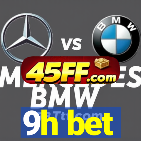 9h bet